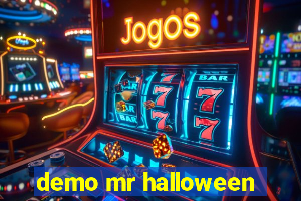 demo mr halloween